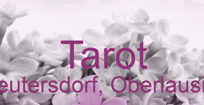 Tarot Leutersdorf, Oberlausitz | Top-Experten für Kartenlegen, Wahrsagen, Hellsehen, Zukunftsdeutung. Tarot Leutersdorf, Oberlausitz | Top-Experten für Kartenlegen, Wahrsagen, Hellsehen, Zukunftsdeutung.